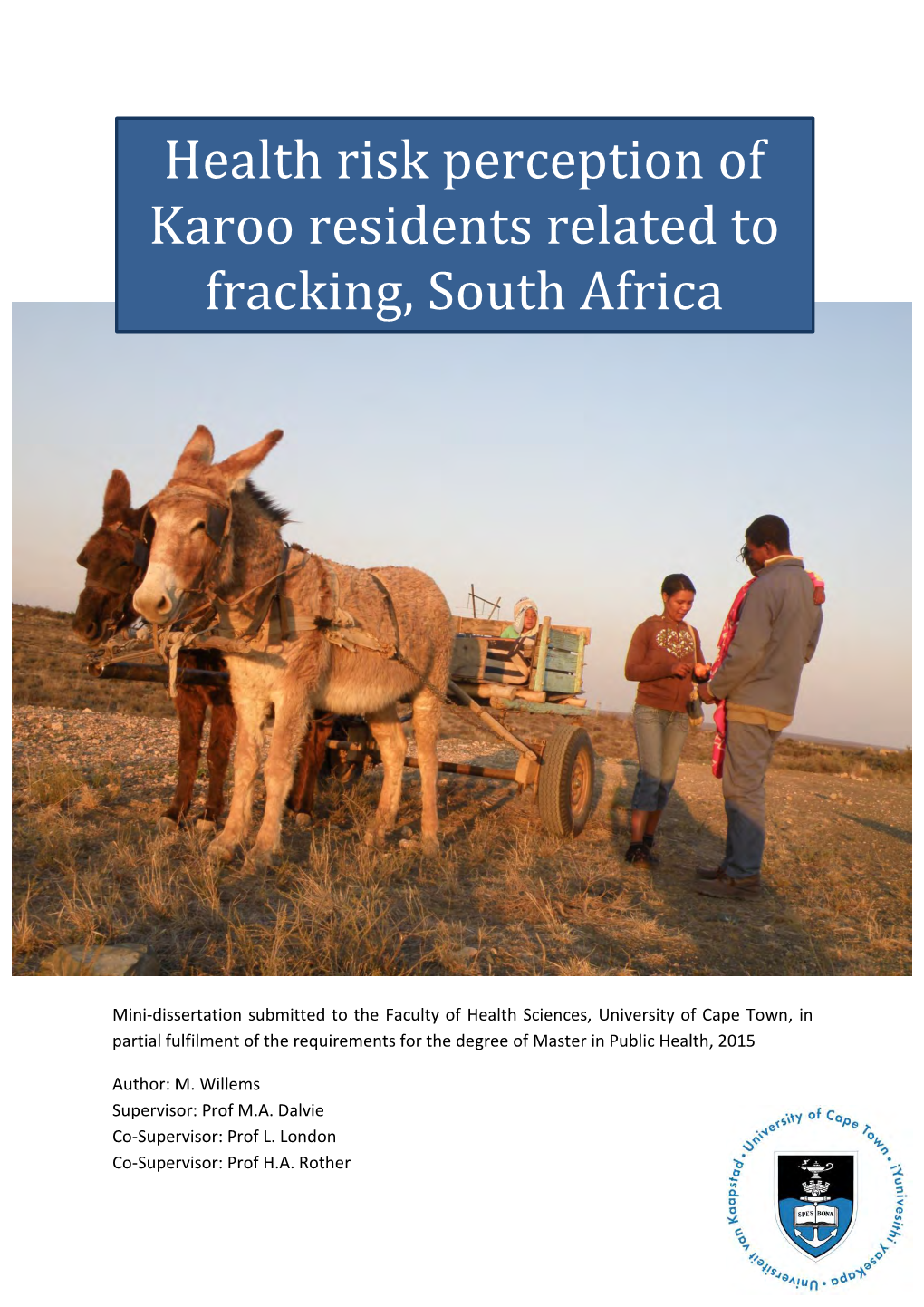 Health Risk Perception of Karoo Residents Related to Fracking, South Africa