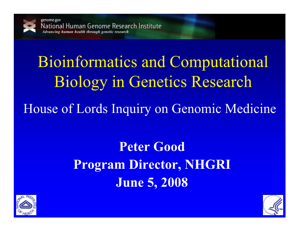 Bioinformatics and Computational Biology in Genetics Research House of Lords Inquiry on Genomic Medicine