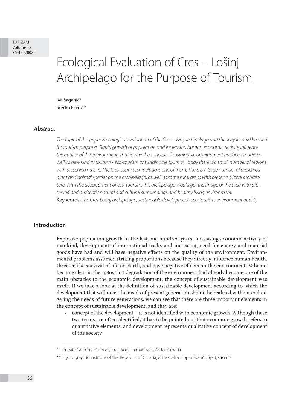 Ecological Evaluation of Cres – Lošinj Archipelago for the Purpose of Tourism