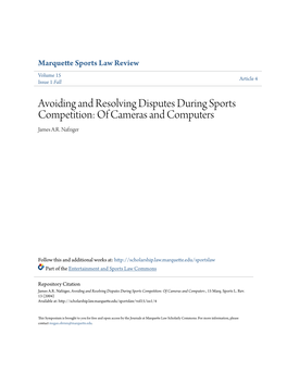 Avoiding and Resolving Disputes During Sports Competition: of Cameras and Computers James A.R