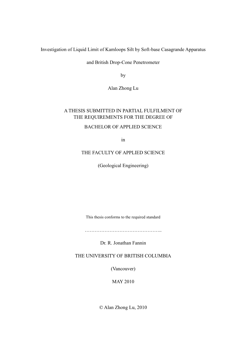 Investigation of Liquid Limit of Kamloops Silt by Soft-Base Casagrande Apparatus