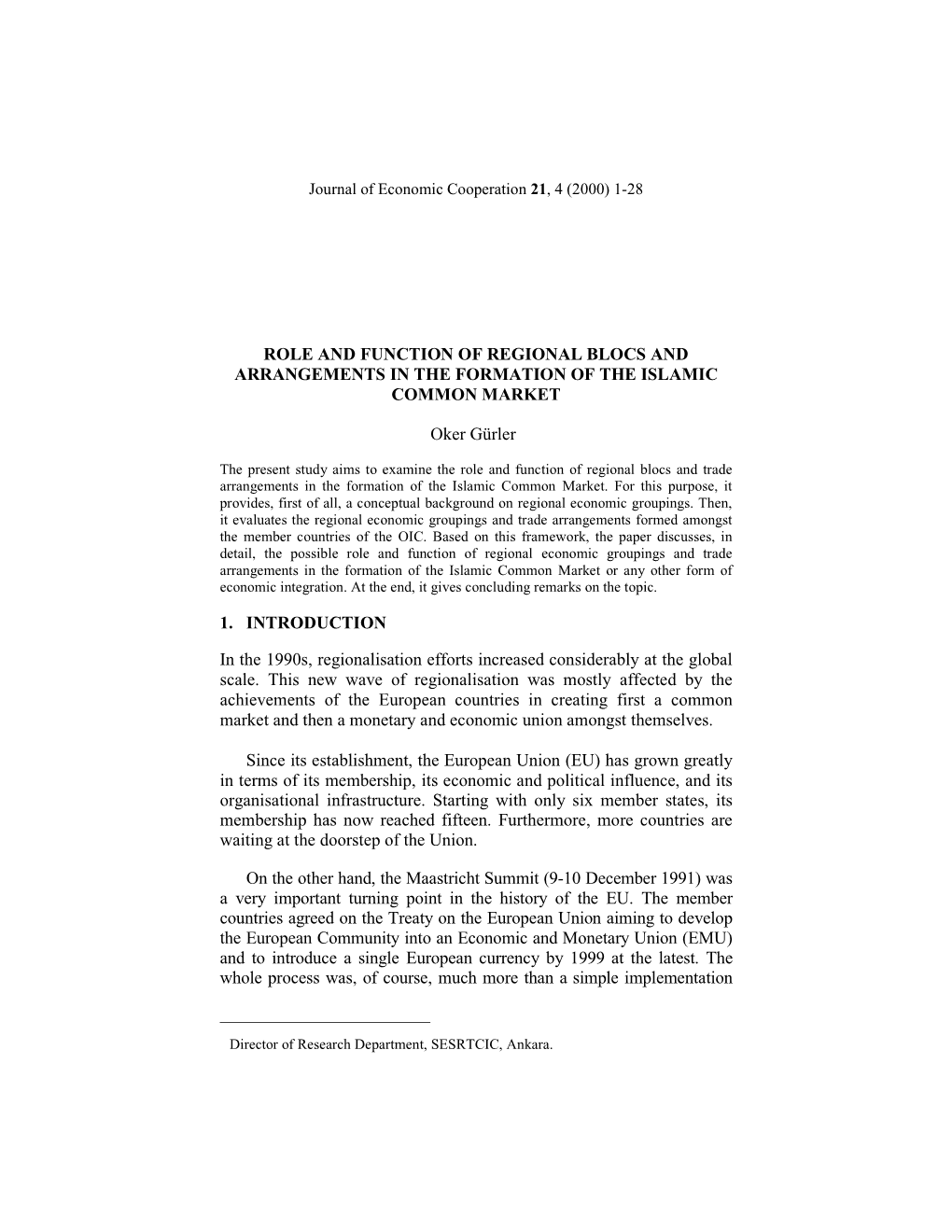 Role and Function of Regional Blocs and Arrangements in the Formation of the Islamic Common Market