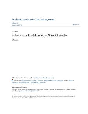 Eclecticism: the Ainm Stay of Social Studies S