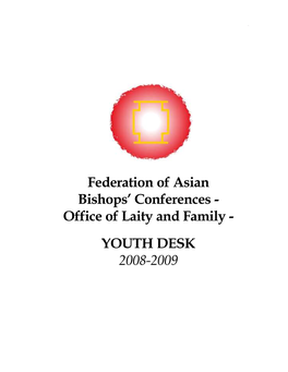 Office of Laity and Family - YOUTH DESK 2008-2009 2 3
