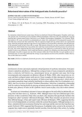 Behavioural Observations of the Bodyguard Mite Ensliniella Parasitica*