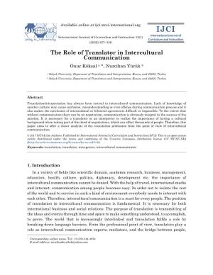 The Role of Translator in Intercultural Communication Onur Köksal a *, Nurcihan Yürük B