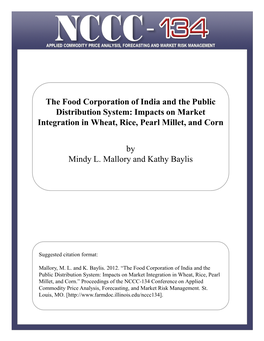 The Food Corporation of India and the Public Distribution System: Impacts on Market Integration in Wheat, Rice, Pearl Millet, and Corn