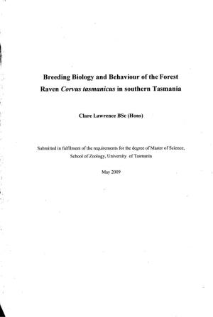 Breeding Biology and Behaviour of the Forest Raven Corvus Tasmanicus in Southern Tasmania