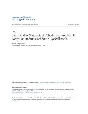 Part I. a New Synthesis of Dihydrojasmone. Part II