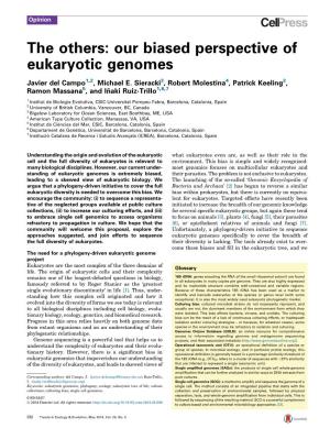 Our Biased Perspective of Eukaryotic Genomes