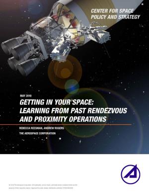 Getting in Your Space: Learning from Past Rendezvous and Proximity Operations