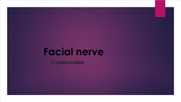 Facial Nerve