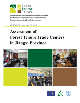 Assessment of Forest Tenure Trade Centers in Jiangxi Province