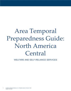 Area Temporal Preparedness Guide: North America Central WELFARE and SELF-RELIANCE SERVICES