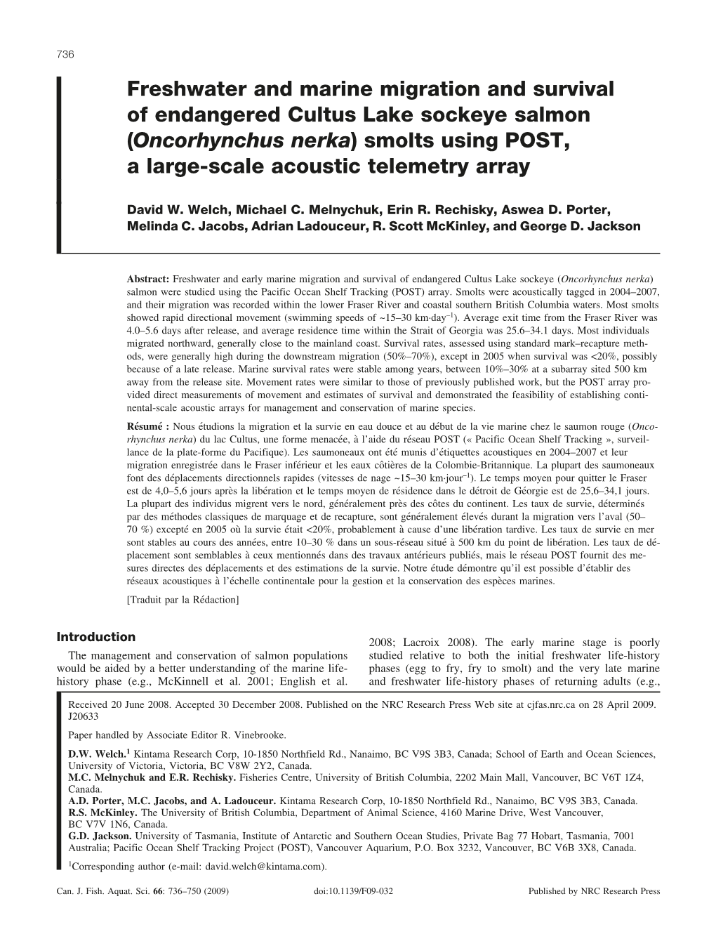 Freshwater and Marine Migration and Survival of Endangered Cultus Lake Sockeye Salmon (Oncorhynchus Nerka) Smolts Using POST, a Large-Scale Acoustic Telemetry Array