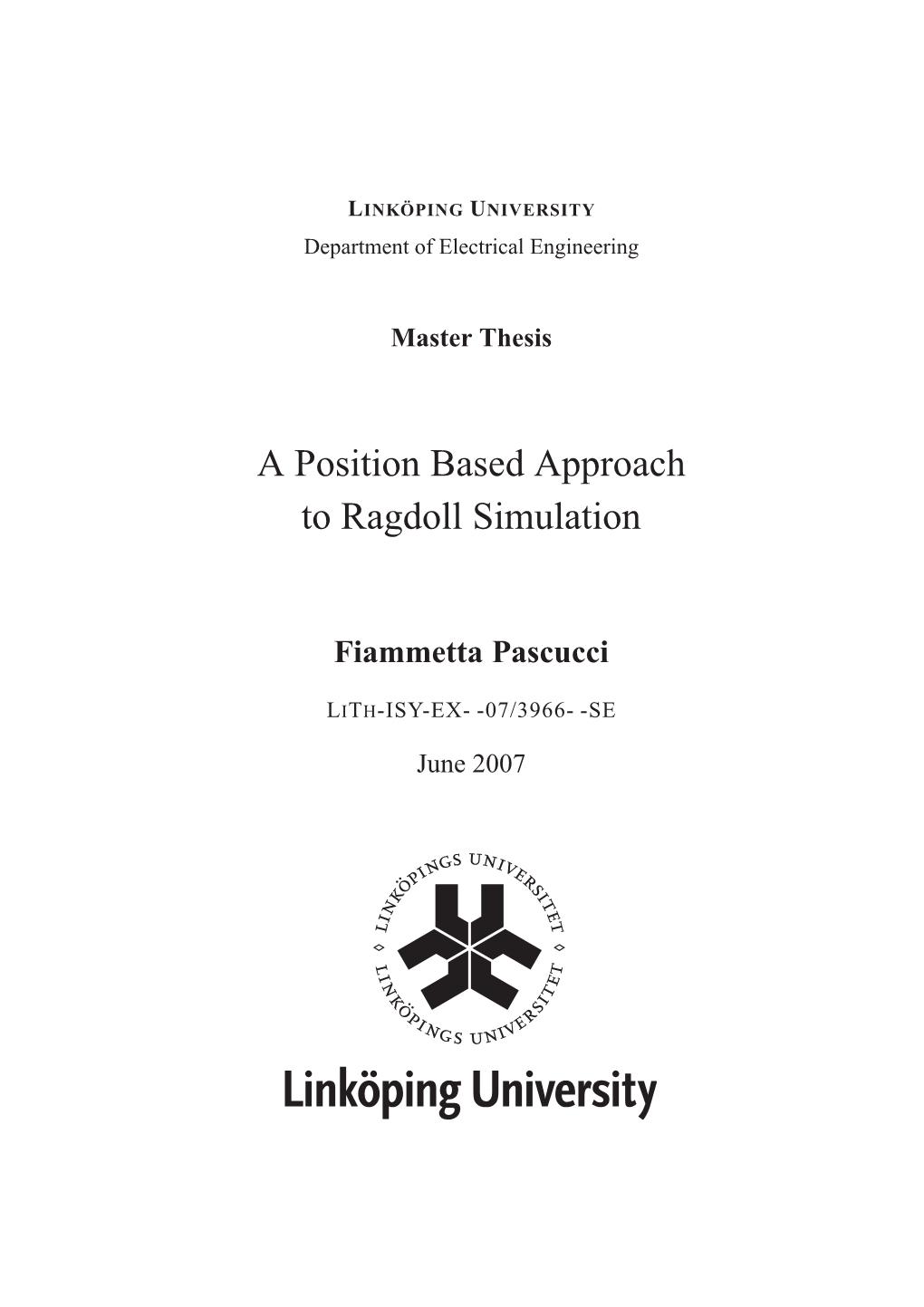 A Position Based Approach to Ragdoll Simulation