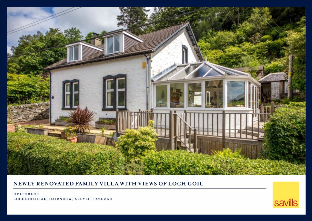 Newly Renovated Family Villa with Views of Loch Goil Heathbank Lochgoilhead, Cairndow, Argyll, Pa24 8Ah