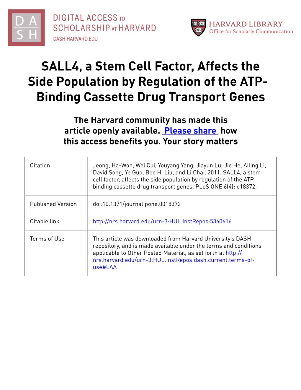 SALL4, a Stem Cell Factor, Affects the Side Population by Regulation of the ATP- Binding Cassette Drug Transport Genes