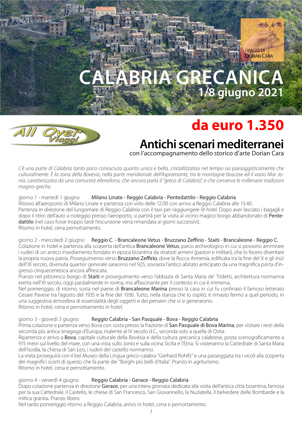 CALABRIA GRECANICA 1/8 Giugno 2021