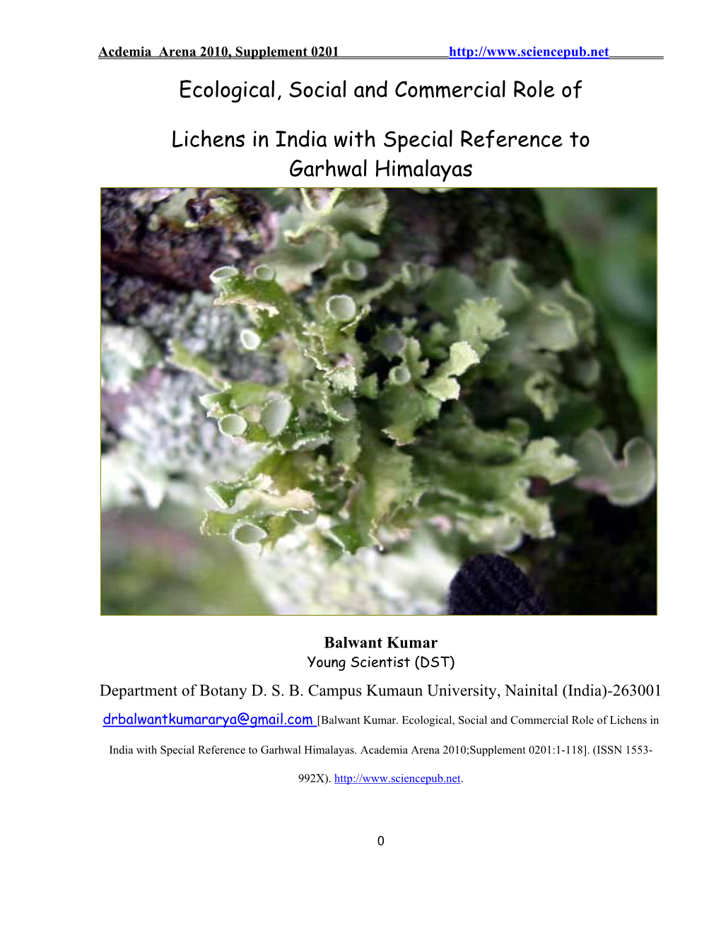 Ecological, Social and Commercial Role of Lichens in India With