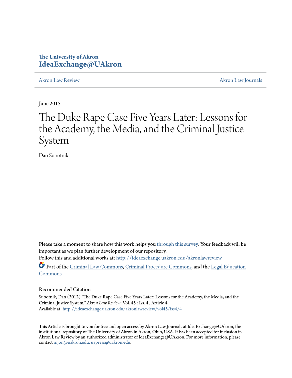 The Duke Rape Case Five Years Later: Lessons for the Academy, the Media, and the Criminal Justice System Dan Subotnik