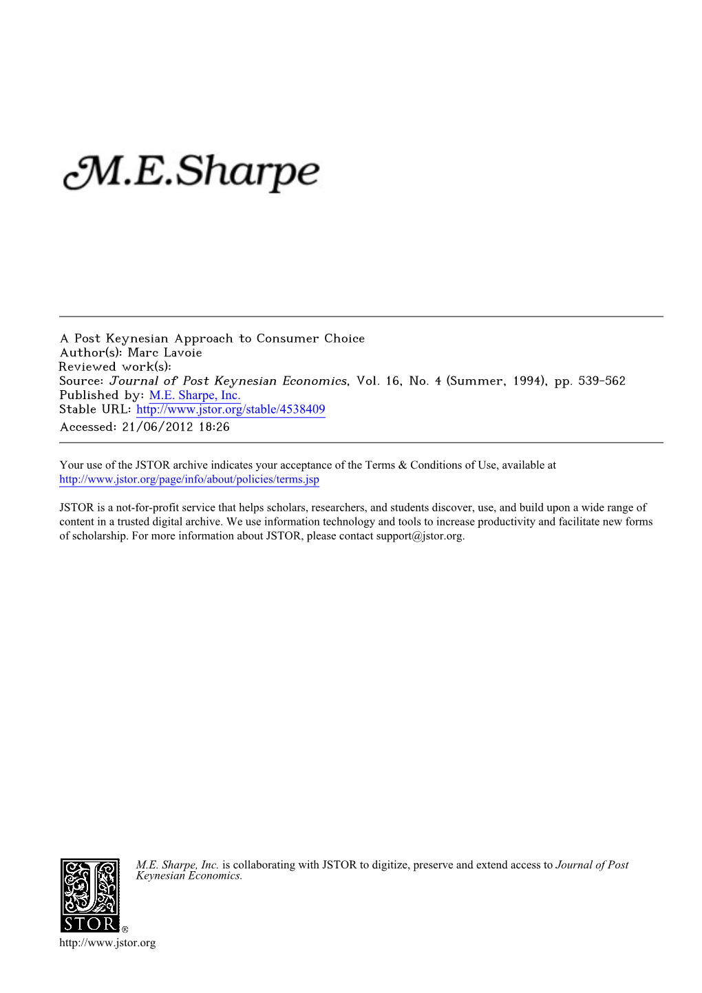 A Post Keynesian Approach to Consumer Choice Author(S): Marc Lavoie Reviewed Work(S): Source: Journal of Post Keynesian Economics, Vol