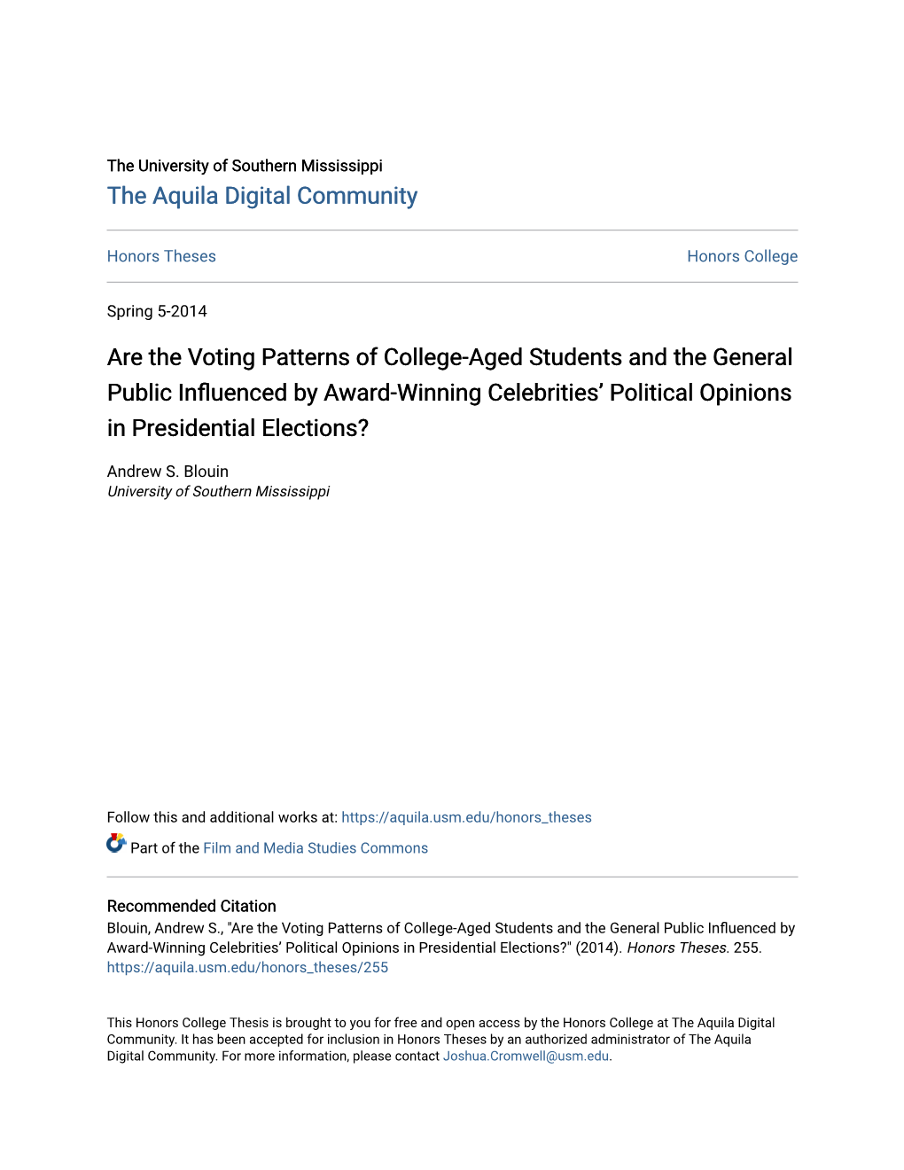 Are the Voting Patterns of College-Aged Students and the General Public Influenced Yb Award-Winning Celebrities’ Political Opinions in Presidential Elections?