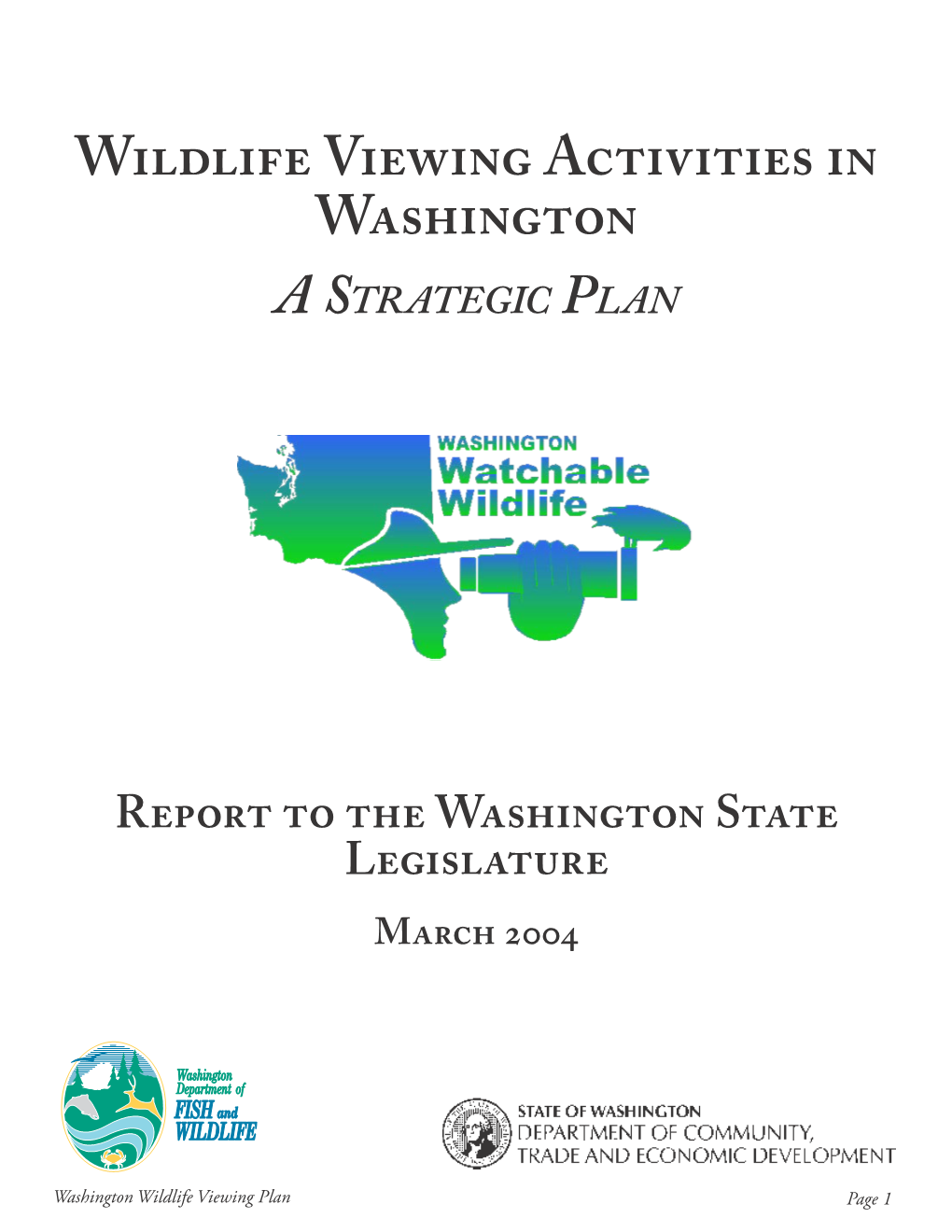 Wildlife Viewing Activities in Washington: a Strategic Plan