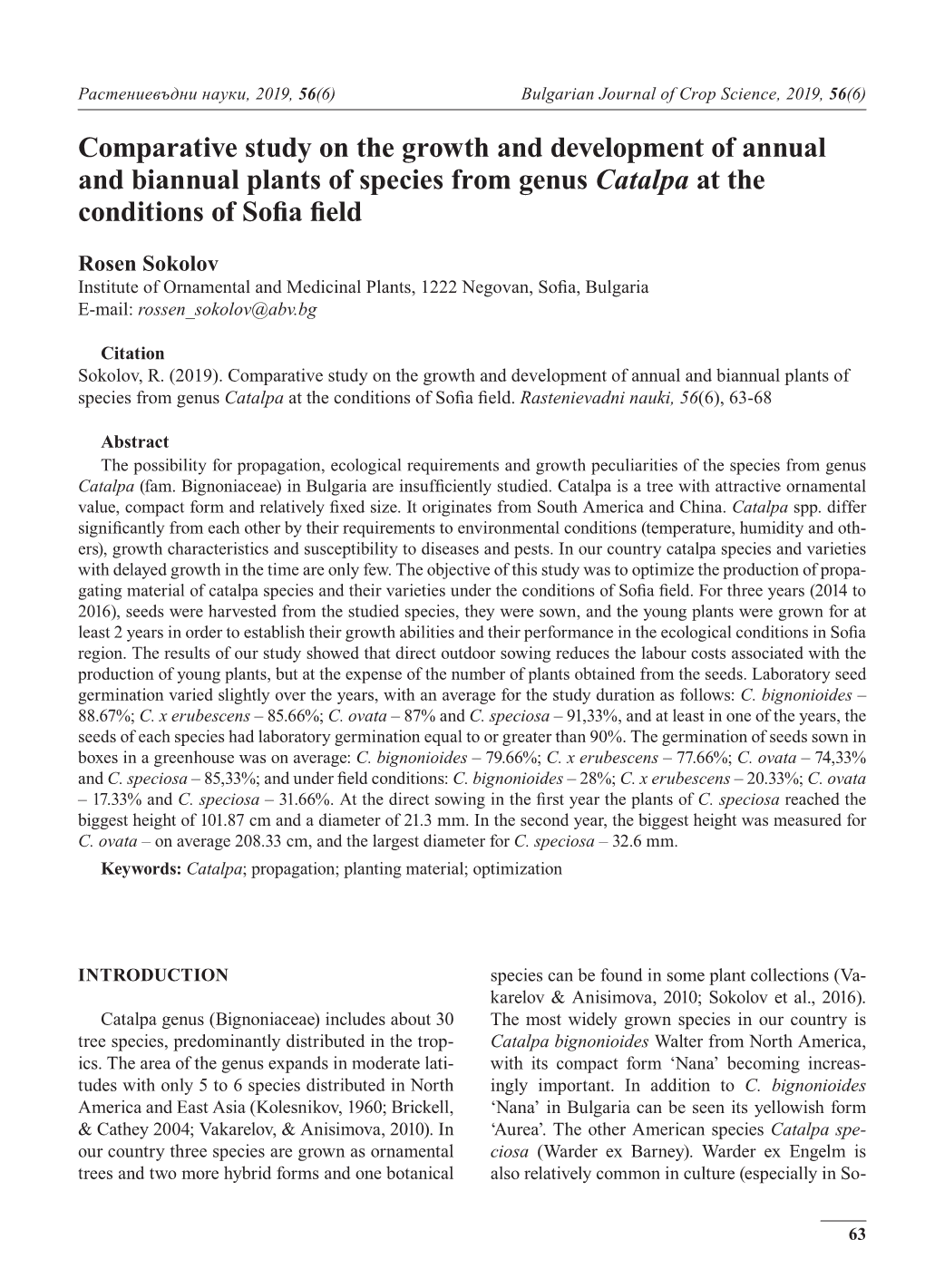 Comparative Study on the Growth and Development of Annual and Biannual Plants of Species from Genus Catalpa at the Conditions of Sofia Field