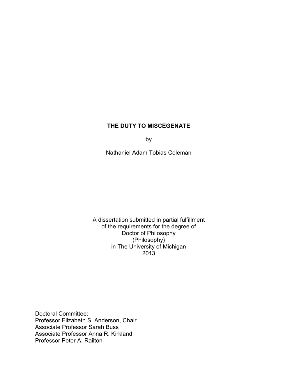 THE DUTY to MISCEGENATE by Nathaniel Adam Tobias Coleman A