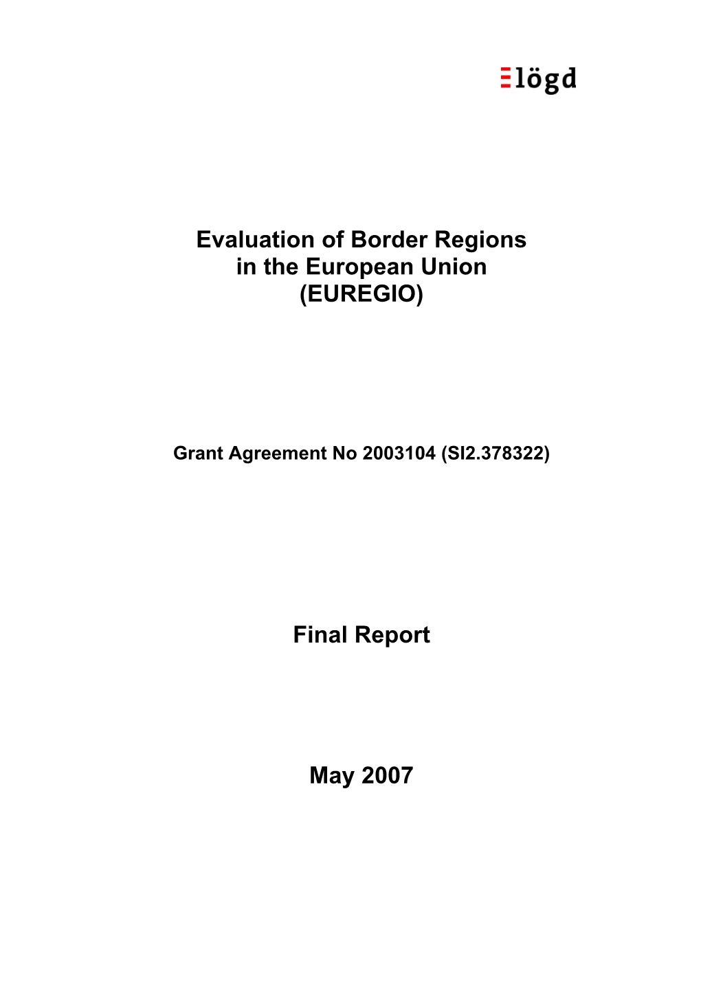 Evaluation of Border Regions in the European Union (EUREGIO)