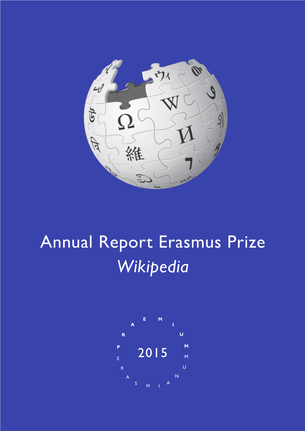 Annual Report Erasmus Prize Wikipedia