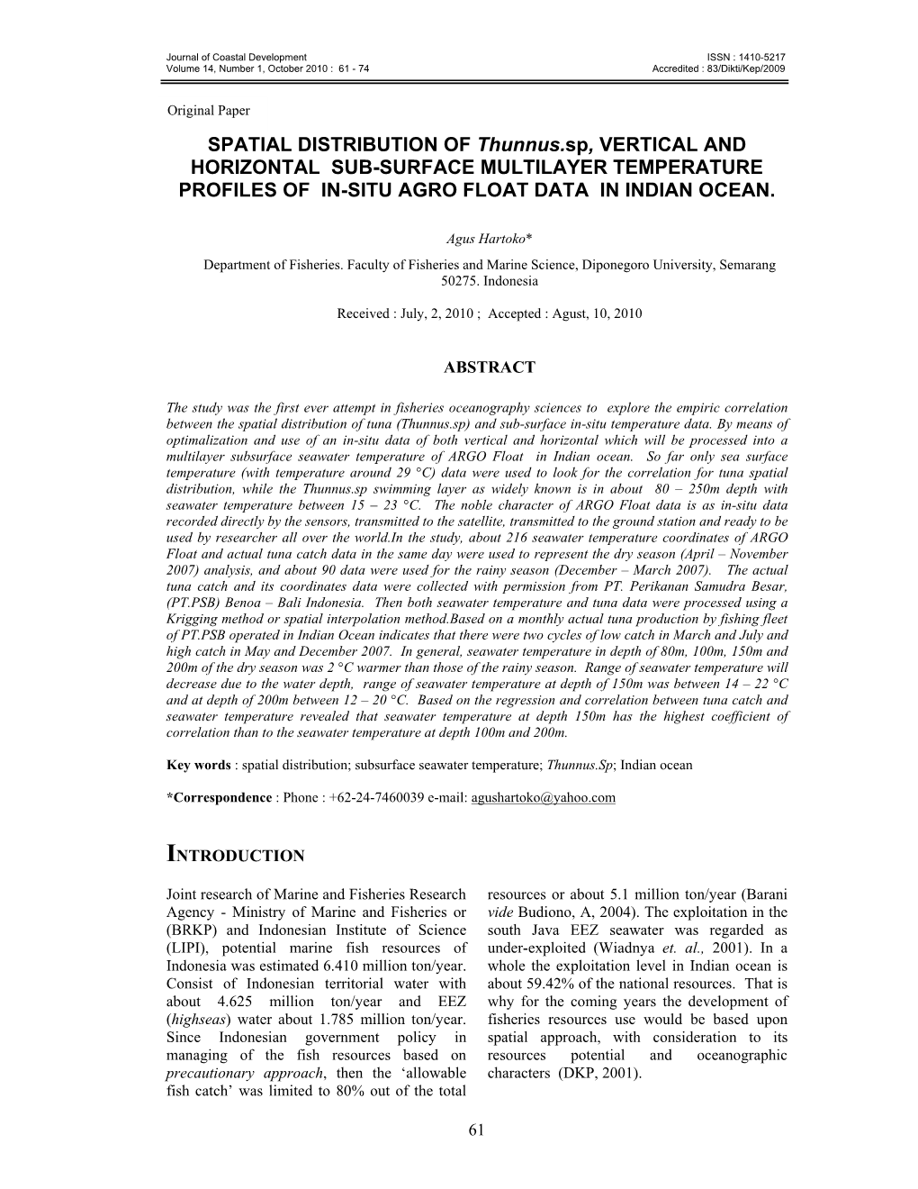 SPATIAL DISTRIBUTION of Thunnus.Sp, VERTICAL and HORIZONTAL SUB-SURFACE MULTILAYER TEMPERATURE PROFILES of IN-SITU AGRO FLOAT DATA in INDIAN OCEAN