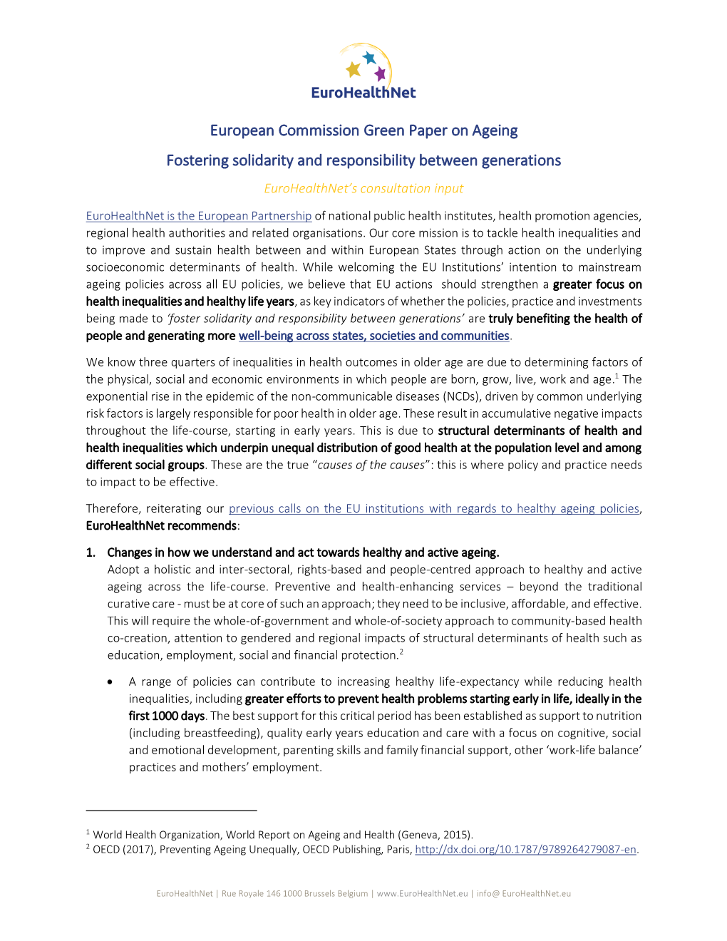 European Commission Green Paper on Ageing Fostering Solidarity and Responsibility Between Generations Eurohealthnet’S Consultation Input