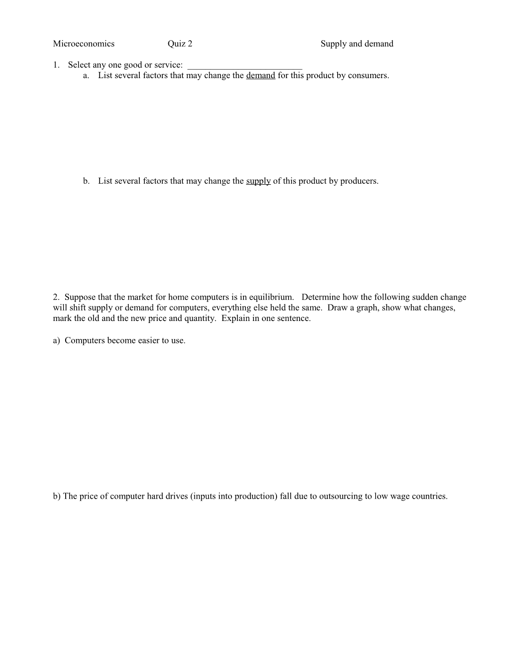 Microeconomics Quiz 2 Supply and Demand