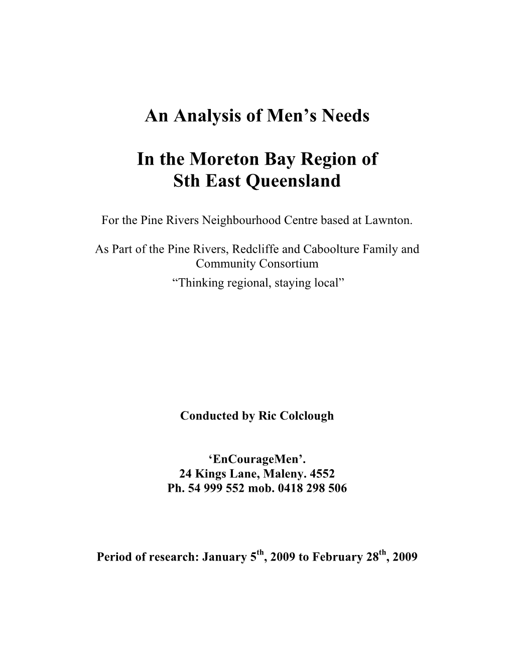 An Analysis of Men's Needs in the Moreton Bay Region of Sth East