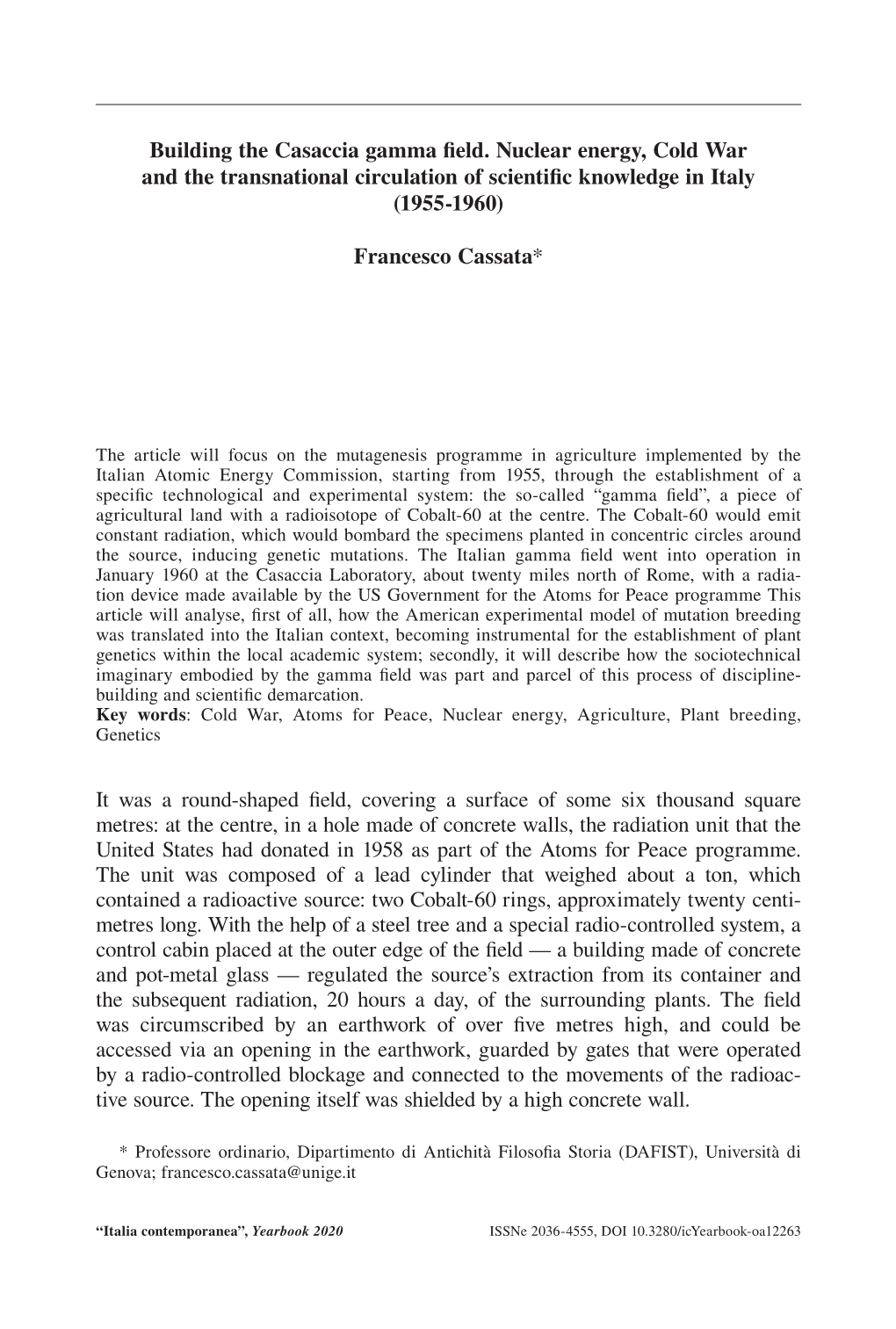 Building the Casaccia Gamma Field. Nuclear Energy, Cold War and the Transnational Circulation of Scientific Knowledge in Italy (1955-1960)