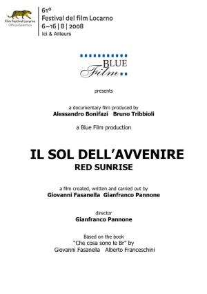Il Sol Dell'avvenire 2008) and Carlo Lizzani