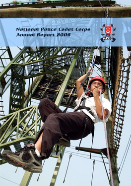National Police Cadet Corps Annual Report 2008 Mission, Vision & Beliefs