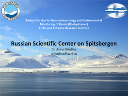 Russian Scientific Center on Spitsbergen Dr
