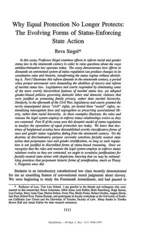 Why Equal Protection No Longer Protects: the Evolving Forms of Status-Enforcing State Action Reva Siegel*