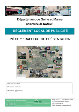 PIÈCE 2 : RAPPORT DE PRÉSENTATION Département De Seine Et Marne Commune De NANGIS RÈGLEMENT LOCAL DE PUBLICITÉ