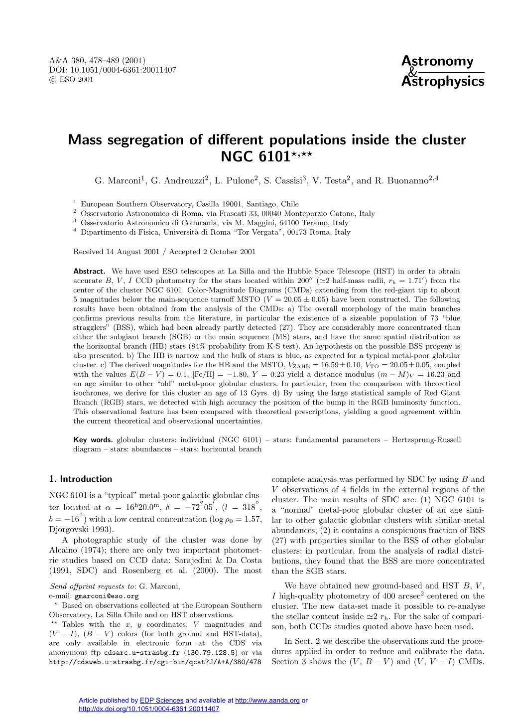 Mass Segregation of Different Populations Inside the Cluster NGC