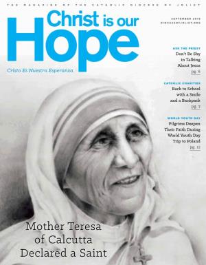 Mother Teresa of Calcutta Declared a Saint Mother