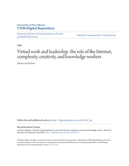 Virtual Work and Leadership: the Role of the Internet, Complexity, Creativity, and Knowledge Workers Johann Van Reenen