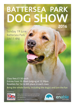 BATTERSEA PARK DOG SHOW 2016 Sunday 19 June Battersea Park SW11 4NJ