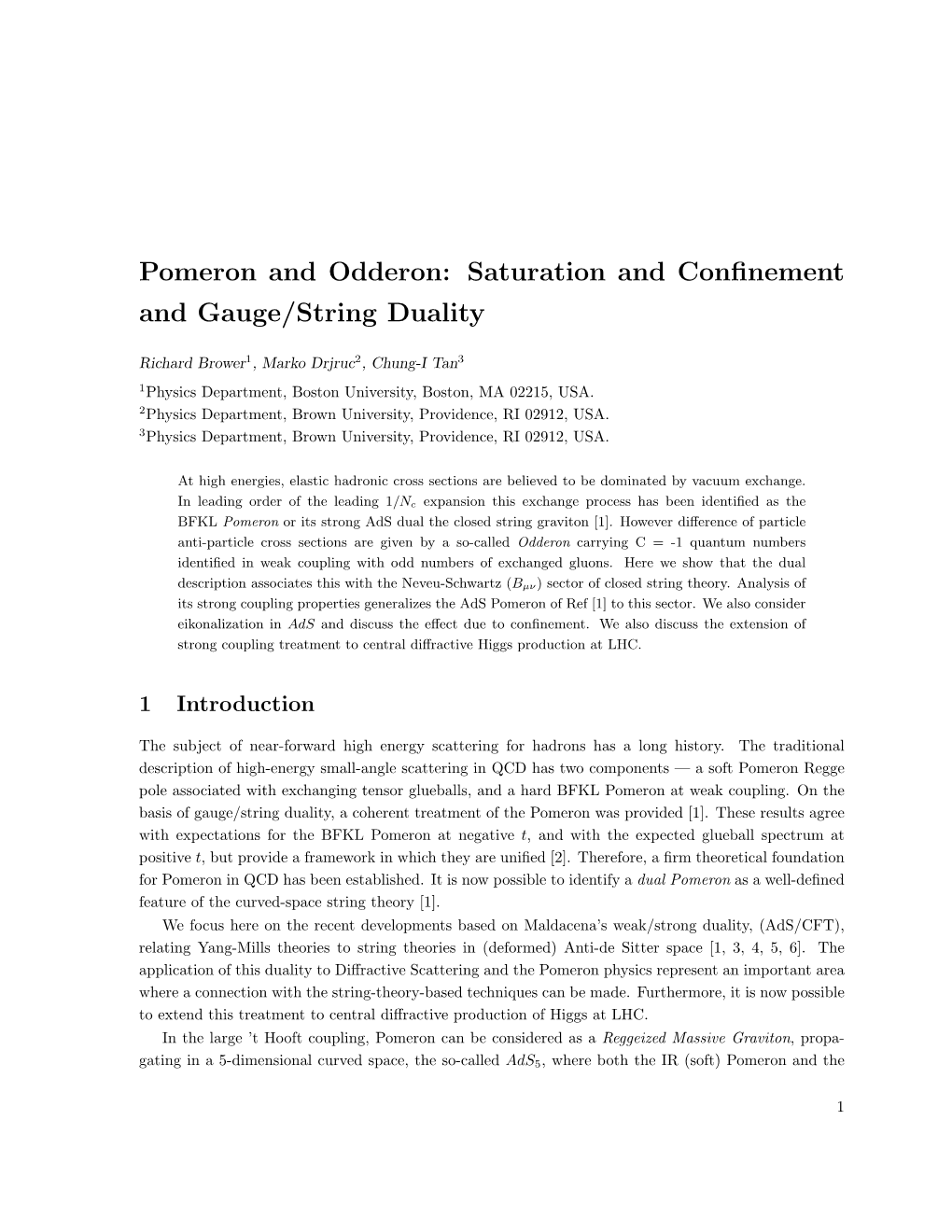 Pomeron and Odderon: Saturation and Conﬁnement and Gauge/String Duality