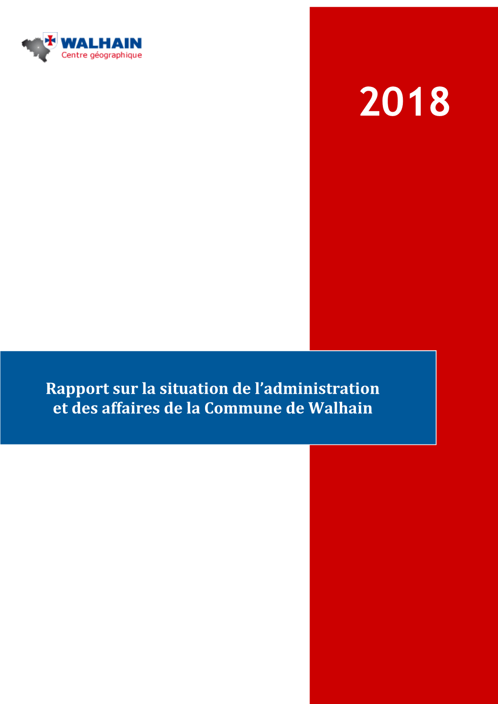 Rapport Sur La Situation De L'administration Et Des Affaires De La