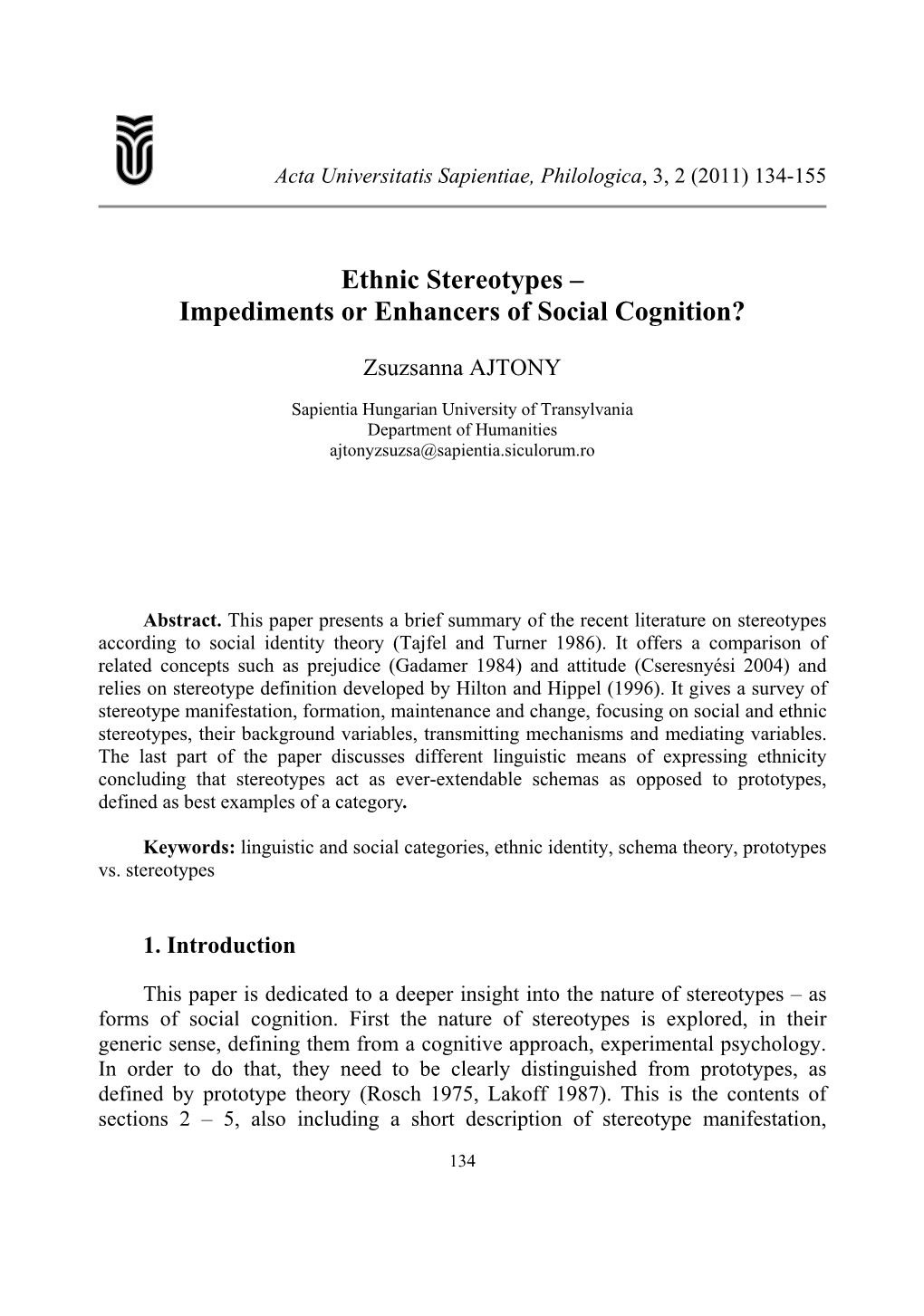 Ethnic Stereotypes – Impediments Or Enhancers of Social Cognition?