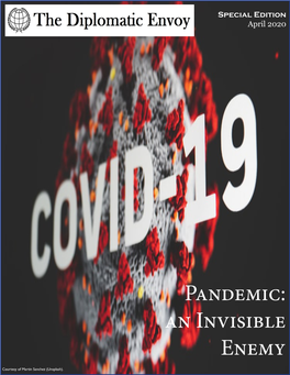 Pandemic: an Invisible Enemy